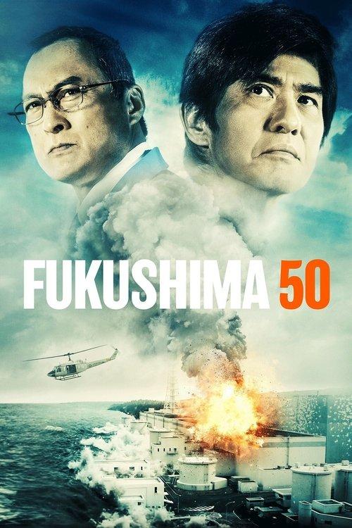 Fukushima 50 2020 official movie poster