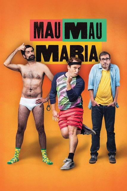 Mau Mau Maria 2014 official movie poster