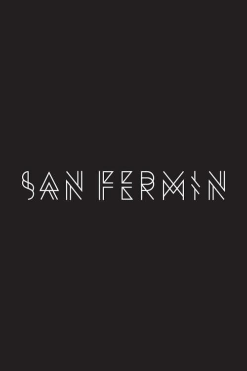 No Promises: The Official San Fermin Documentary 2019 official movie poster