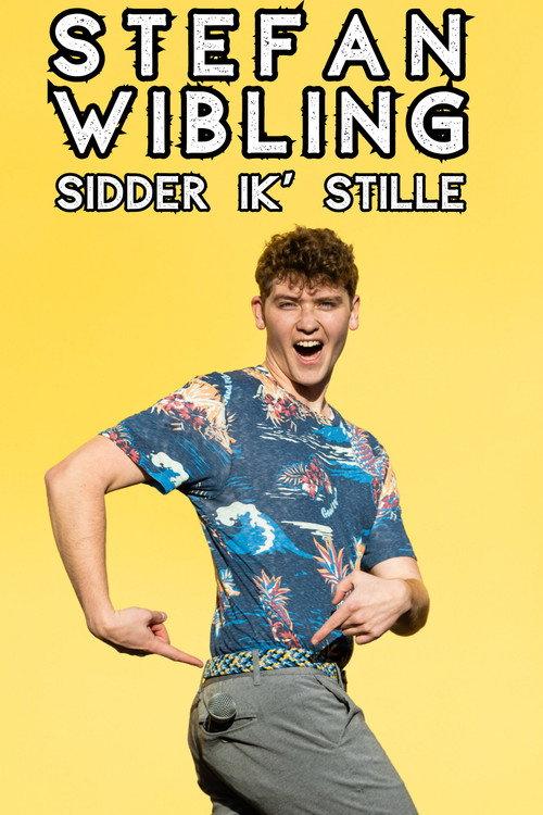 Stefan Wibling - Sidder Ik' Stille 2025 official movie poster