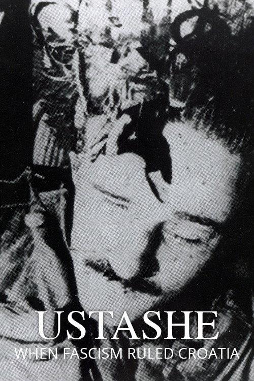 Ustashe: When Fascism Ruled Croatia 2019 official movie poster