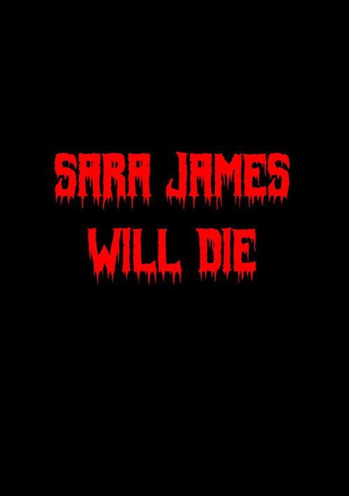 Sara James Will Die 2024 official movie poster