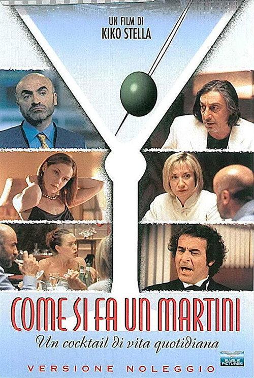 Come si fa un Martini 2001 official movie poster