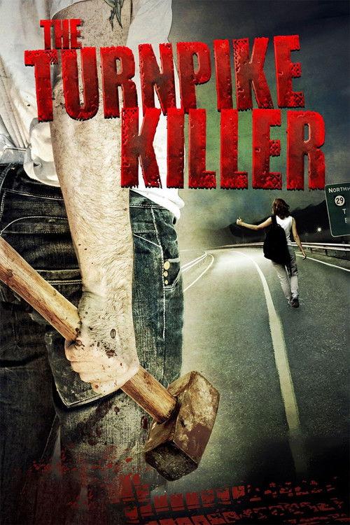 The Turnpike Killer 2009 official movie poster