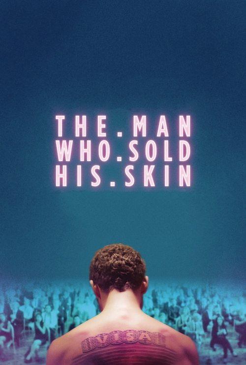 The Man Who Sold His Skin 2021 official movie poster