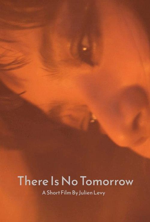 There Is No Tomorrow 2016 official movie poster