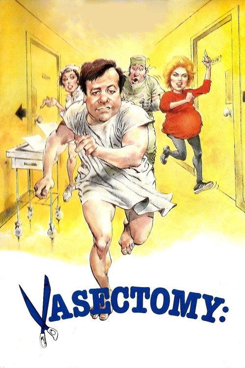 Vasectomy: A Delicate Matter 1986 official movie poster