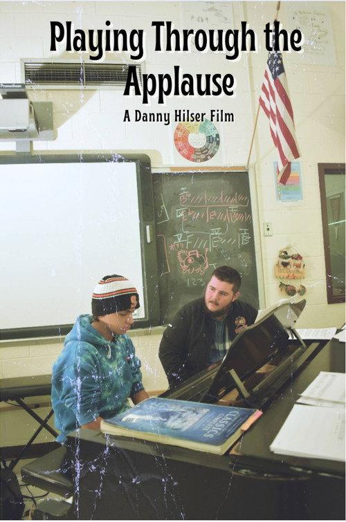 Playing Through the Applause 2025 official movie poster