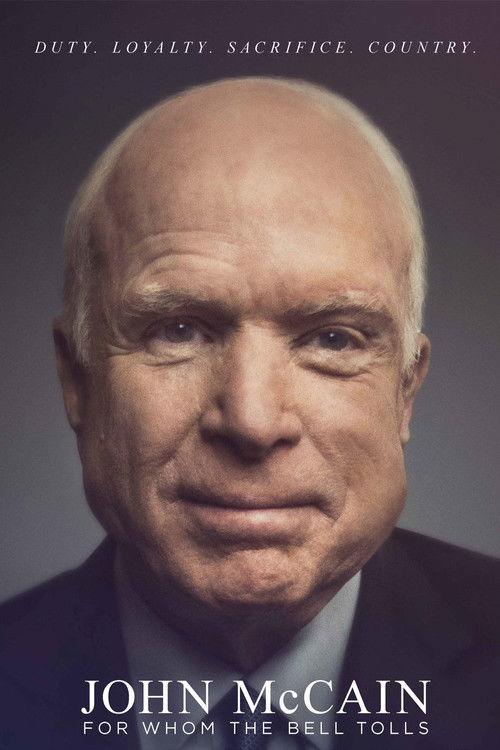 John McCain: For Whom the Bell Tolls 2018 official movie poster