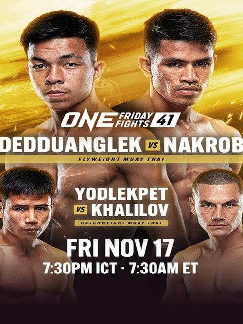 ONE Friday Fights 41: Dedduanglek vs. Nakrob 2023 official movie poster