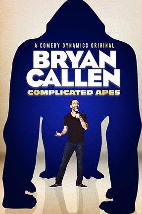 Bryan Callen: Complicated Apes 2019 official movie poster