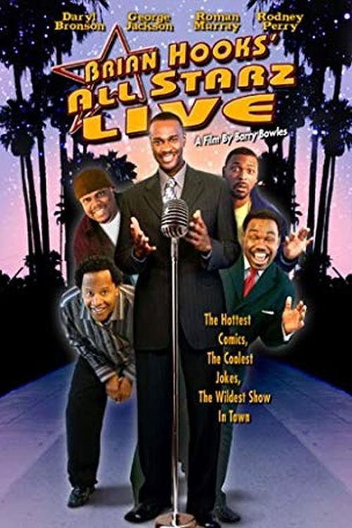 Brian Hooks All Starz Live 2005 official movie poster