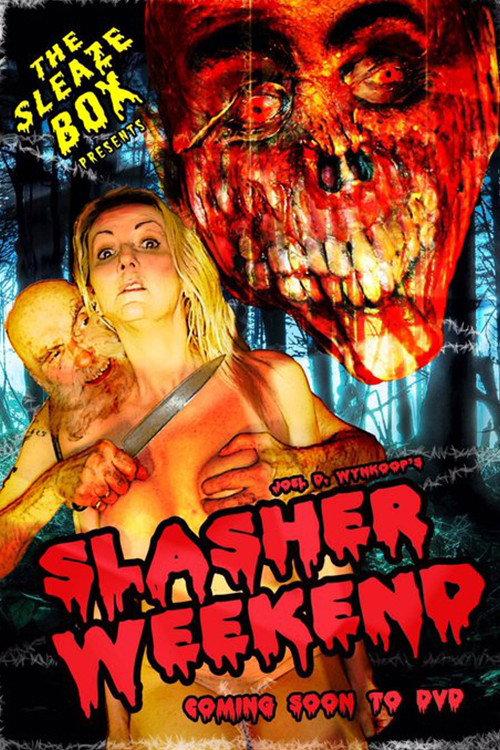 Slasher Weekend 2015 official movie poster