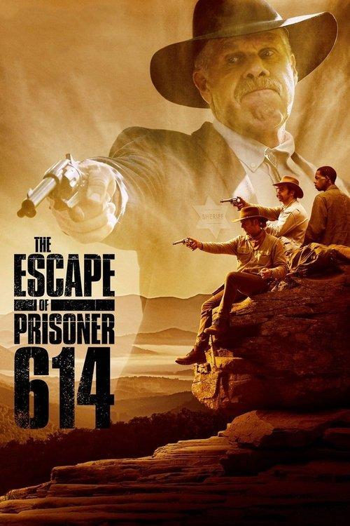 The Escape of Prisoner 614 2018 official movie poster