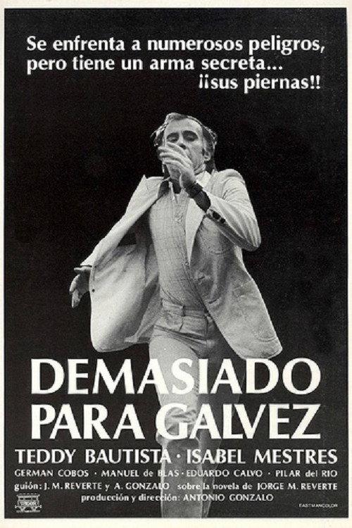Too Much for Galvez 1981 official movie poster