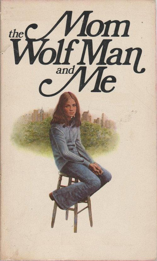 Mom, the Wolfman and Me 1980 official movie poster