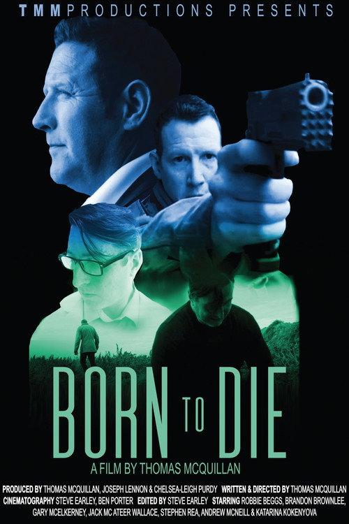 Born to Die 2018 official movie poster