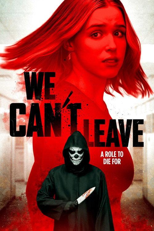 We Can't Leave 2025 official movie poster