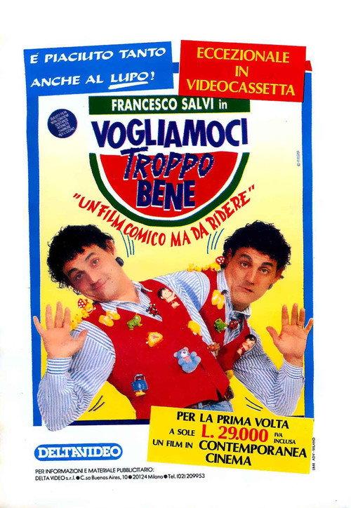 Vogliamoci troppo bene 1989 official movie poster