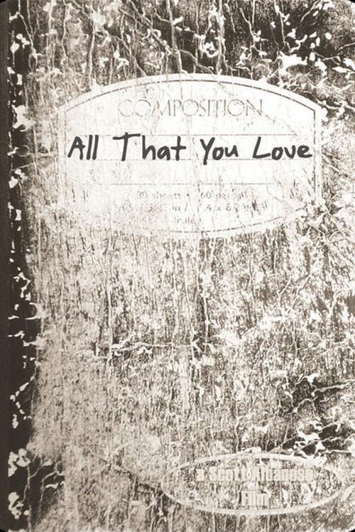All That You Love 2004 official movie poster