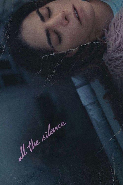 All the Silence 2023 official movie poster