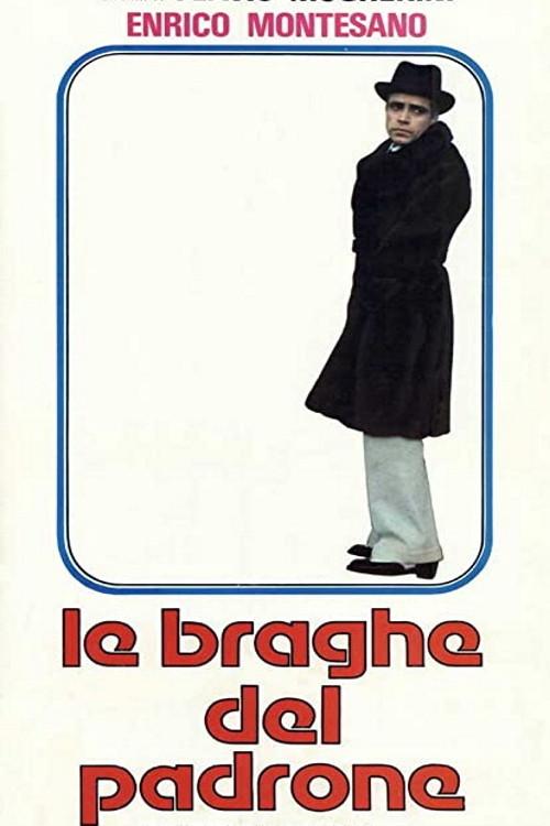 Le braghe del padrone 1978 official movie poster
