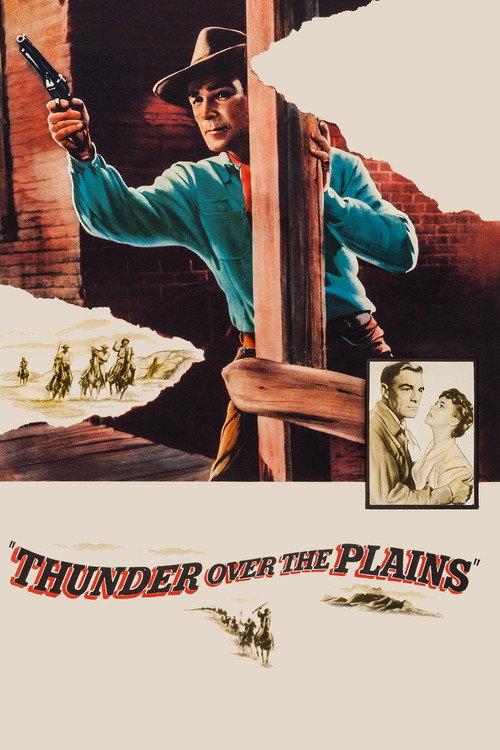 Thunder Over the Plains 1953 official movie poster