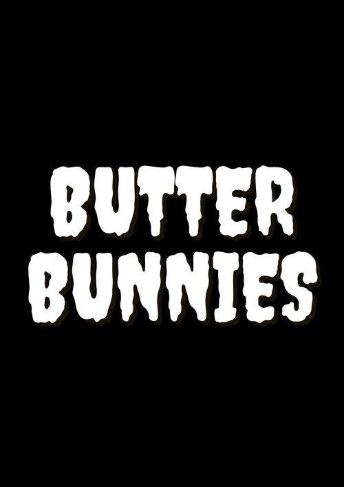 Butter Bunnies 2025 official movie poster