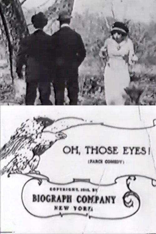 Oh, Those Eyes! 1912 official movie poster