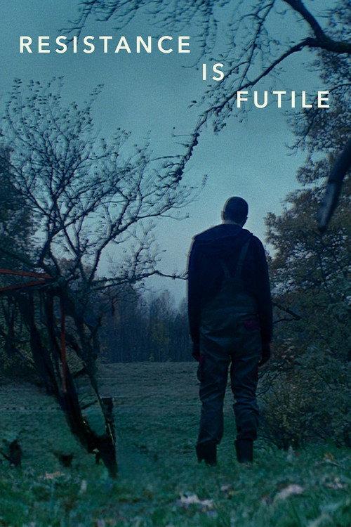 Resistance is Futile 2023 official movie poster