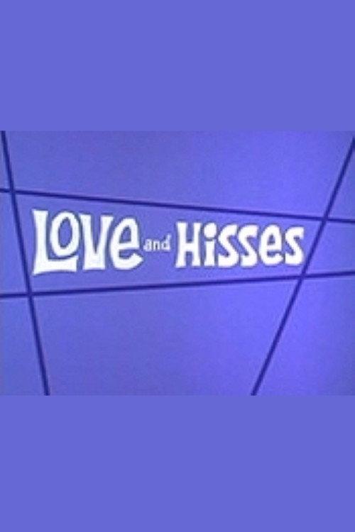 Love and Hisses 1972 official movie poster