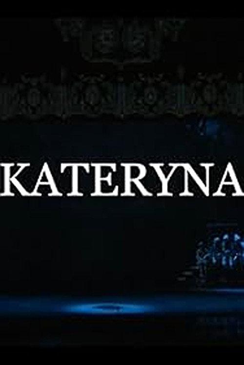 Alexander Rodin : Kateryna 2024 official movie poster