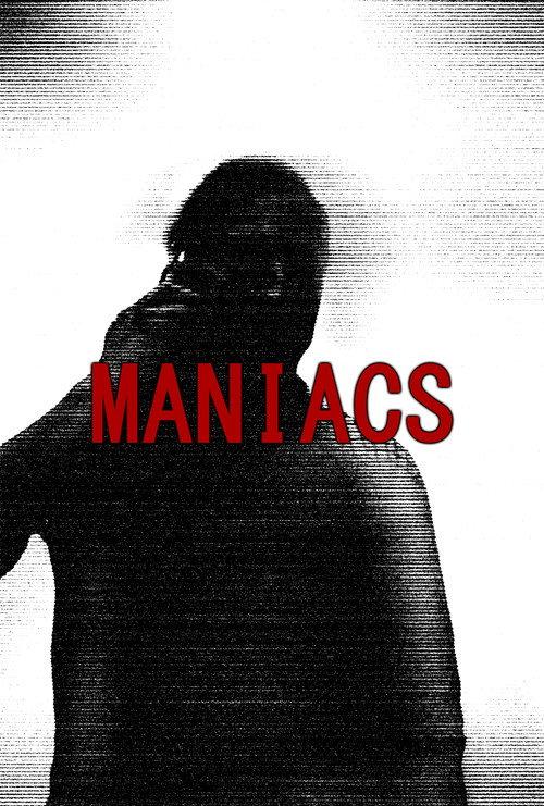 Maniacs 2023 official movie poster