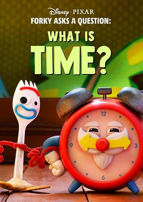 Forky Asks a Question: What Is Time? 2019 official movie poster