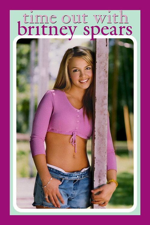 Time Out with Britney Spears 1999 official movie poster