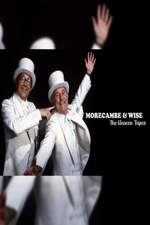 Morecambe & Wise: The Unseen Tapes 2025 official movie poster