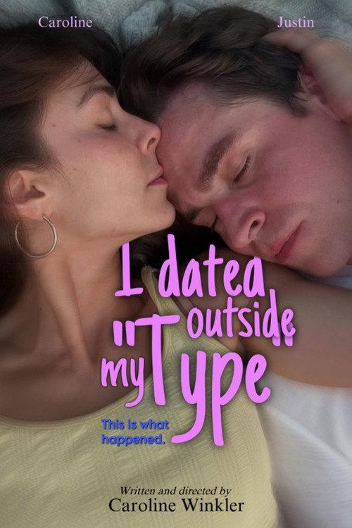 I dated outside my „Type“. This is what happened. 2025 official movie poster