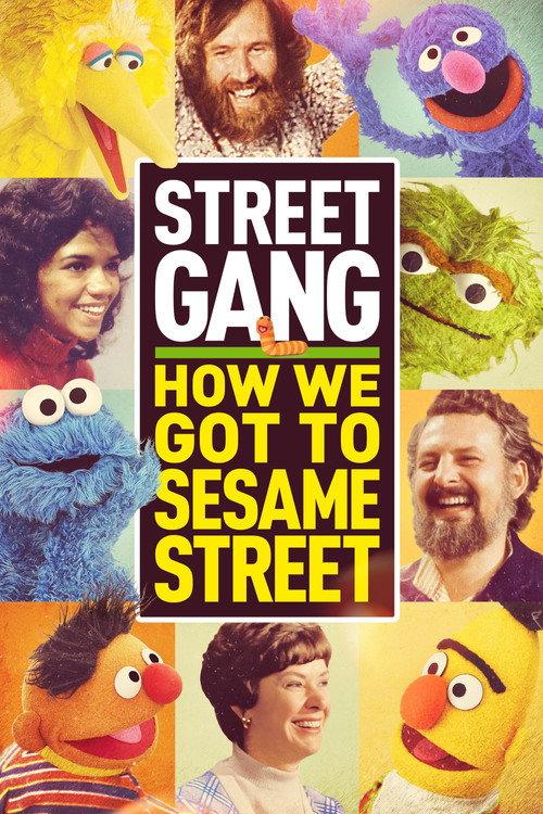 Street Gang: How We Got to Sesame Street 2021 official movie poster