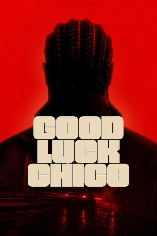 Good Luck Chico  official movie poster