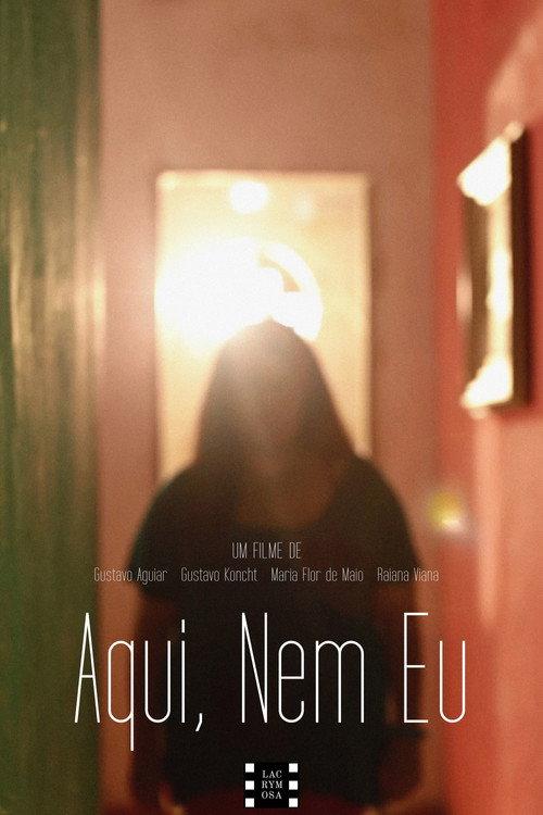 Not Me Here 2020 official movie poster