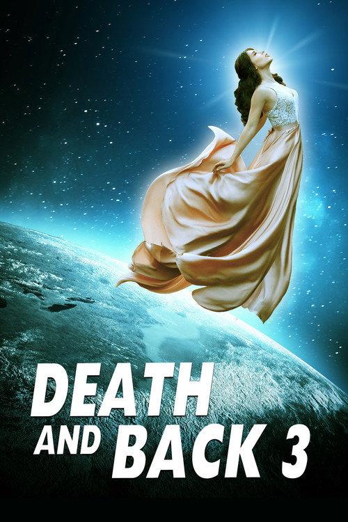 Death and Back 3 2022 official movie poster
