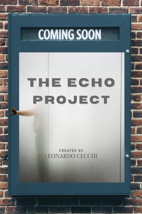 The Echo Project  official movie poster