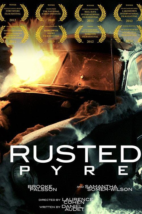 Rusted Pyre 2011 official movie poster