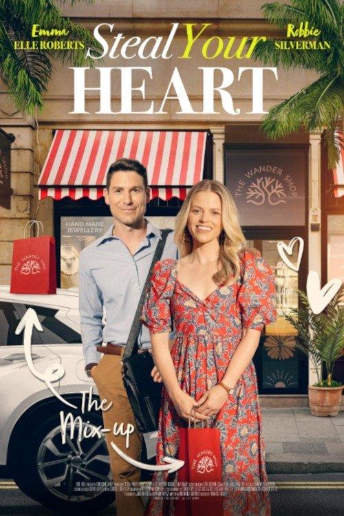 Steal Your Heart 2023 official movie poster
