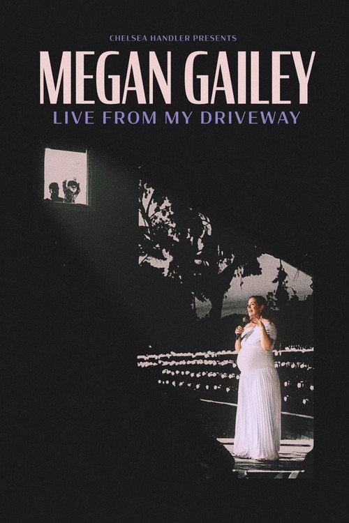 Megan Gailey: Live From My Driveway 2026 official movie poster