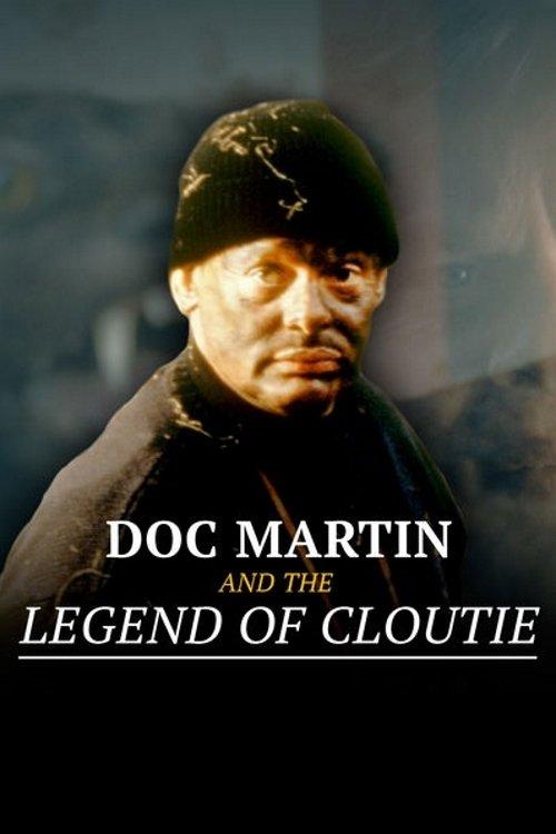Doc Martin and the Legend of the Cloutie 2003 official movie poster