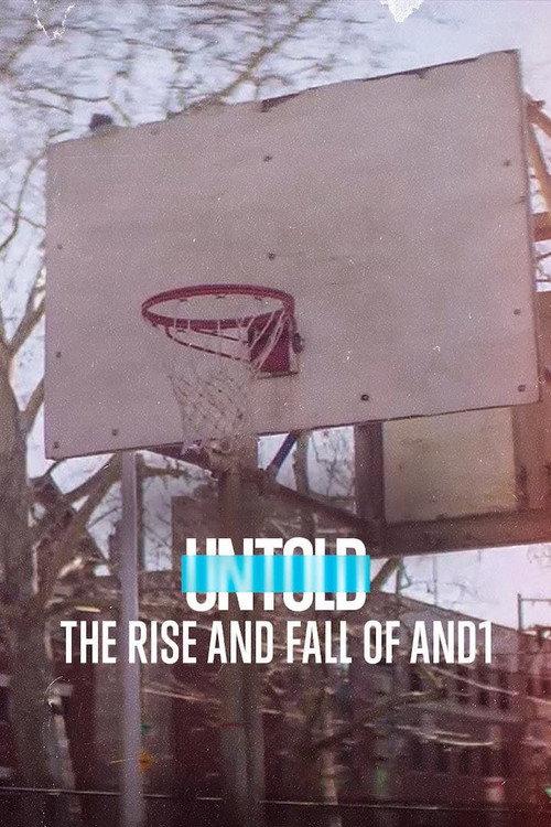 Untold: The Rise and Fall of AND1 2022 official movie poster