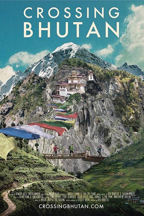 Crossing Bhutan 2016 official movie poster