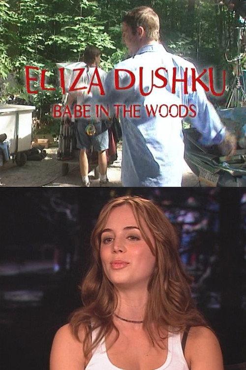 Eliza Dushku: Babe in the Woods 2004 official movie poster
