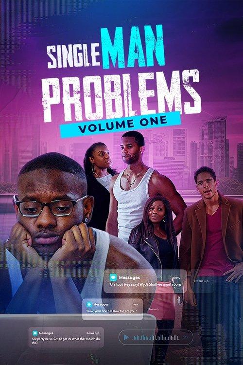 Single Man Problems: Volume One 2023 official movie poster